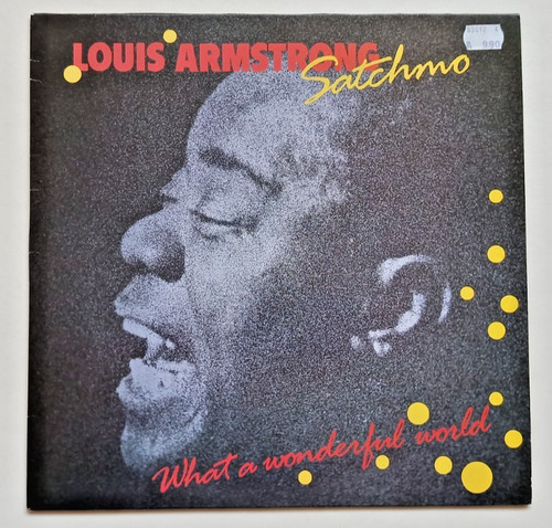 Satchmo what a - satchmo, wonderful