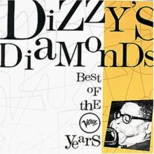 Dizzys diamonds the best - -,