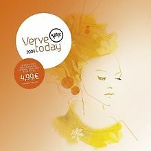 Verve today 2009 - today, von
