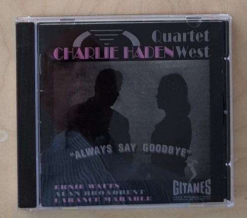 Always say goodbye - -, charlie